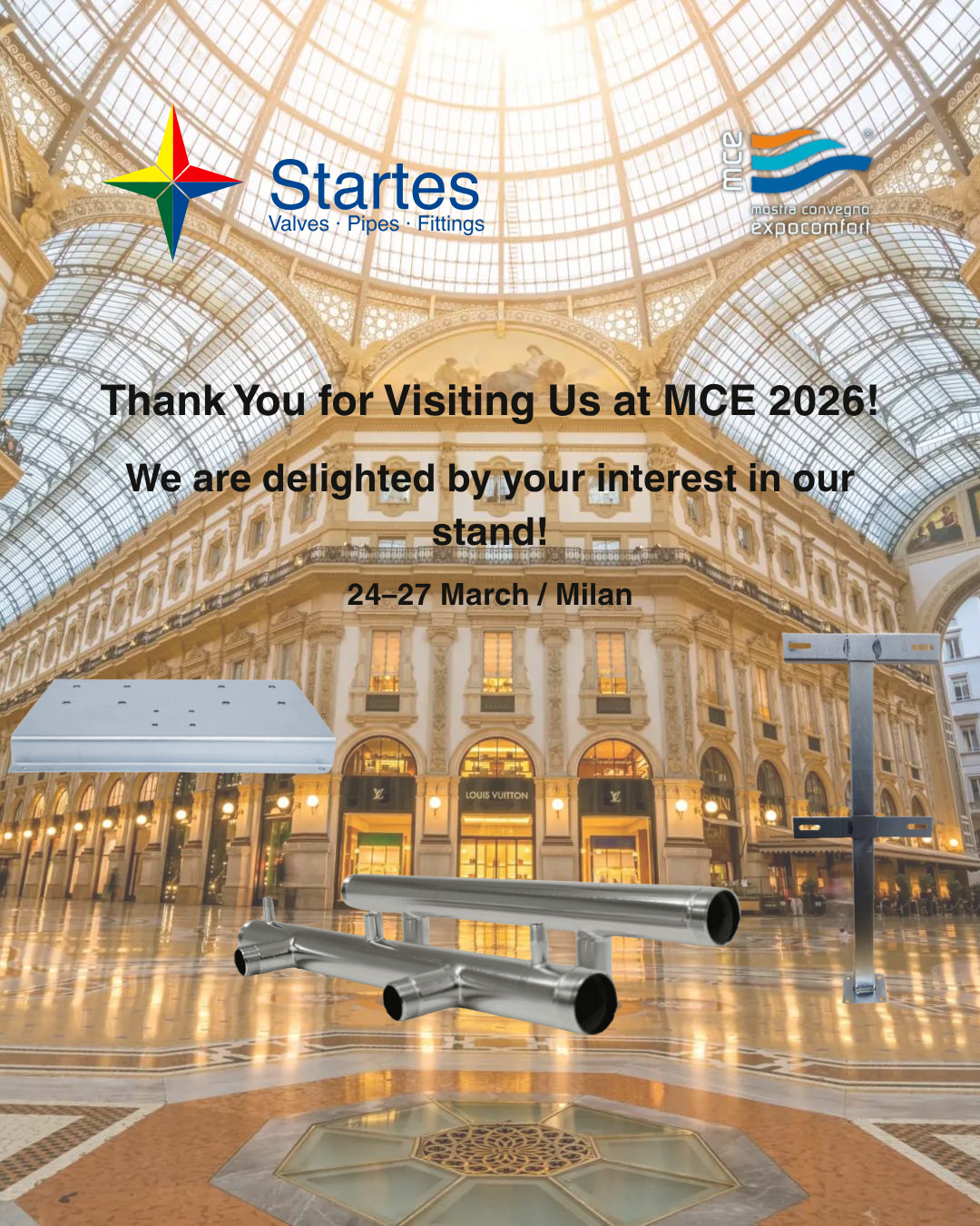 Thank You for Visiting Us at MCE 2026 Thank You for Visiting Us at MCE 2026